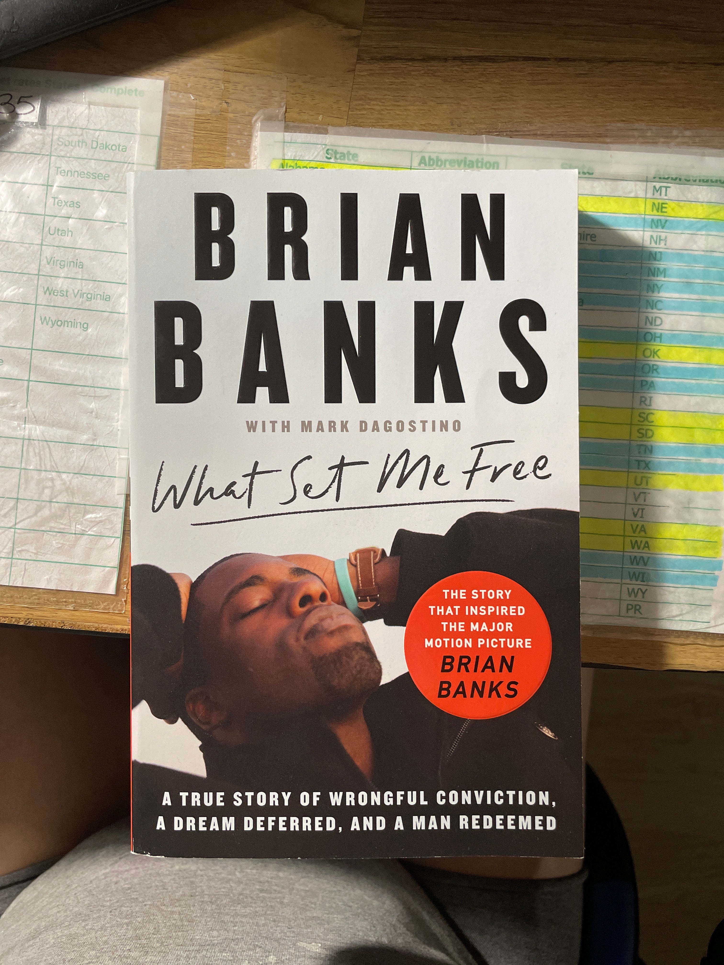 What Set Me Free (the Story That Inspired the Major Motion Picture Brian Banks)