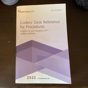 Coders' Desk Reference for Procedures