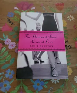 The Dashwood Sisters' Secrets of Love