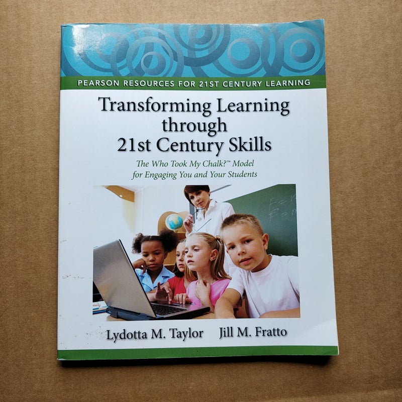 Transforming Learning Through 21st Century Skills