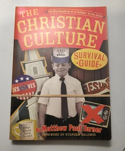 Christian Culture Survival Guide