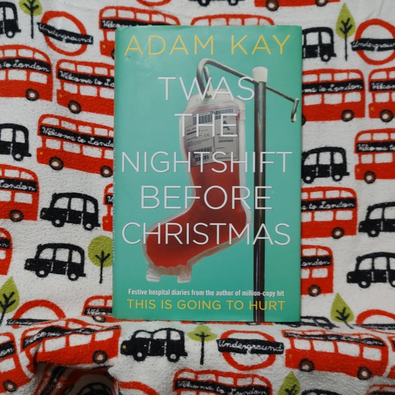 Twas the night shift before Christmas