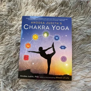 Anodea Judith's Chakra Yoga