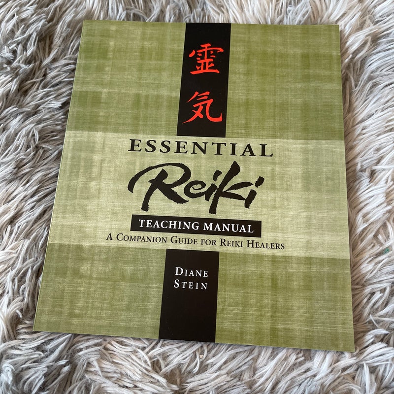 Essential Reiki Teaching Manual