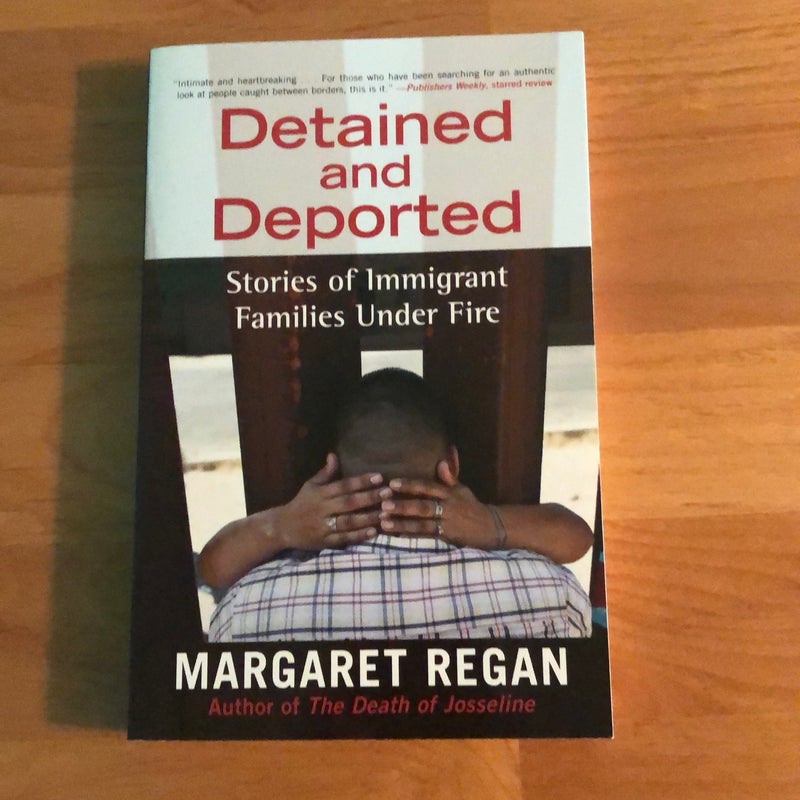 Detained and Deported