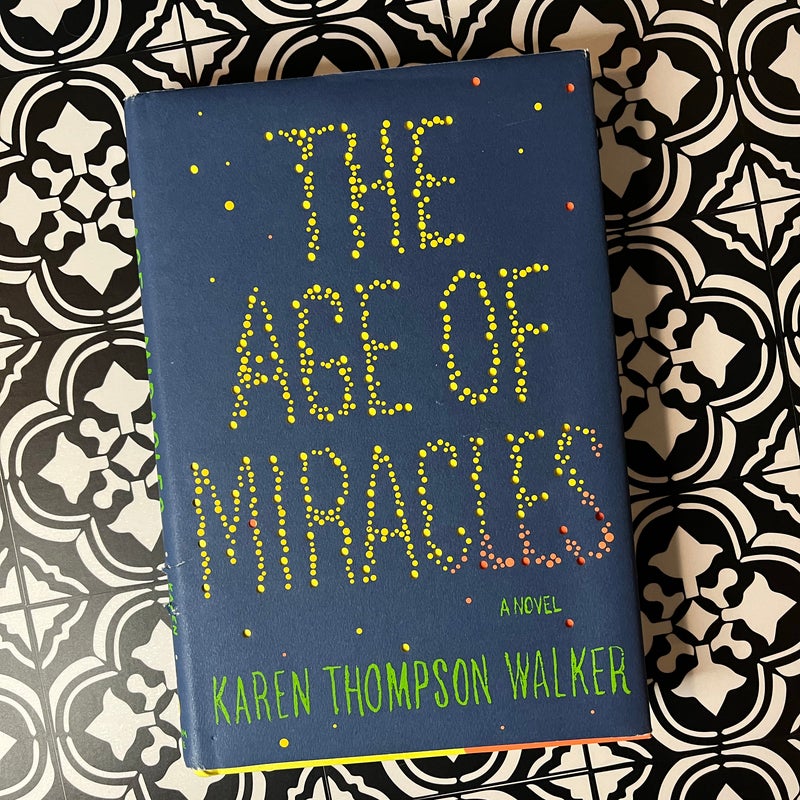 The Age of Miracles