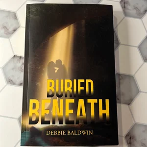 Buried Beneath