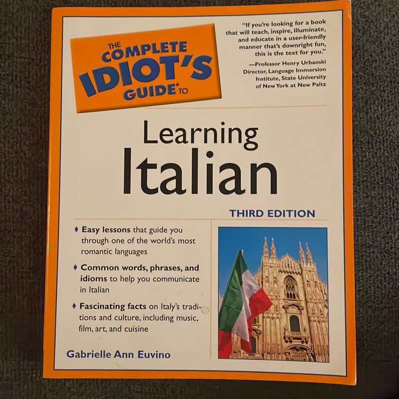 The Complete Idiot's Guide to Learning Italian, 3rd Edition