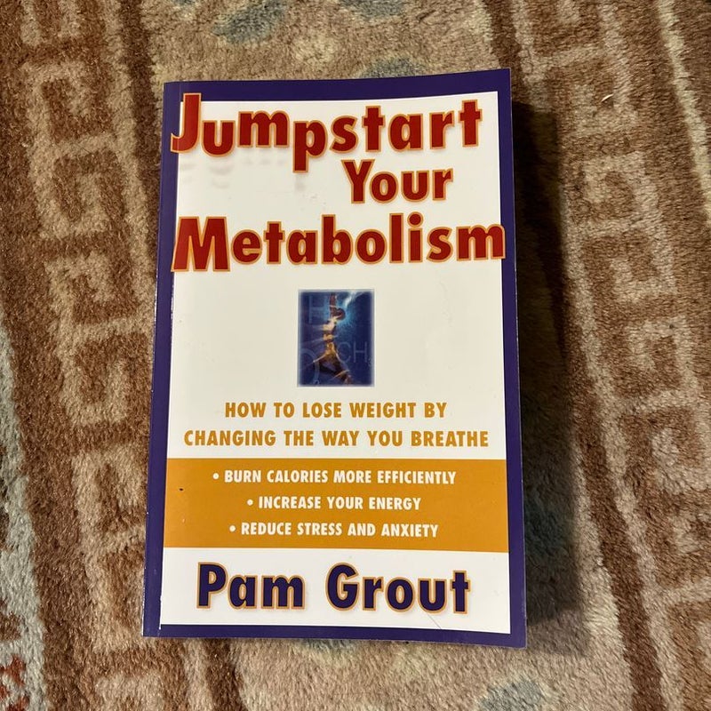 Jumpstart Your Metabolism