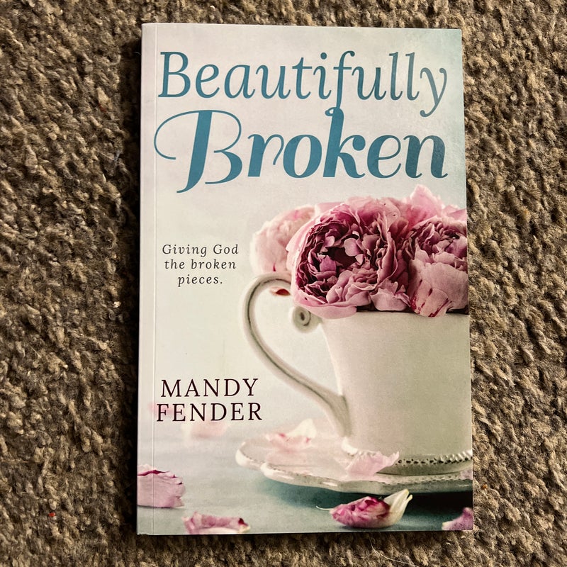 Beautifully Broken