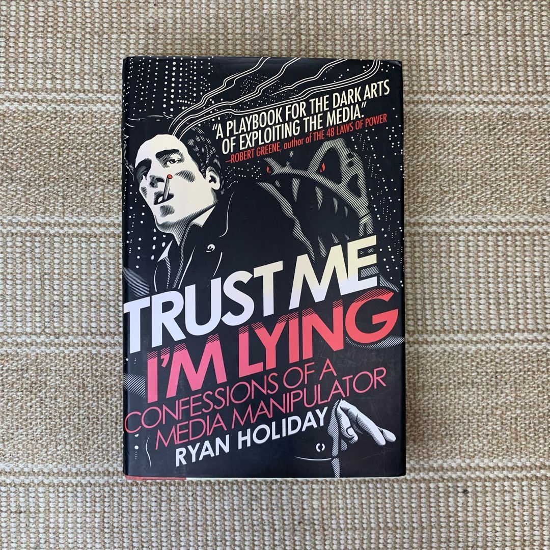 Trust Me, I'm Lying