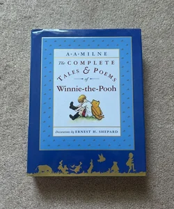 The Complete Tales and Poems of Winnie-The-Pooh