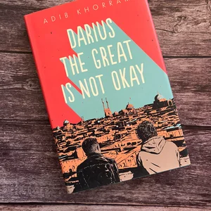 Darius the Great Is Not Okay