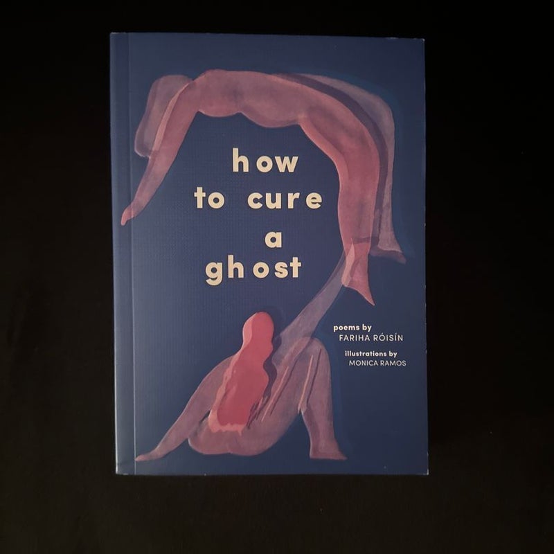 How to Cure a Ghost