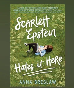 Scarlett Epstein Hates It Here