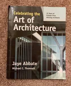 Celebrating the Art of Architecture