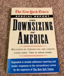 The Downsizing of America