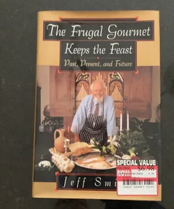 The Frugal Gourmet Keeps the Feast