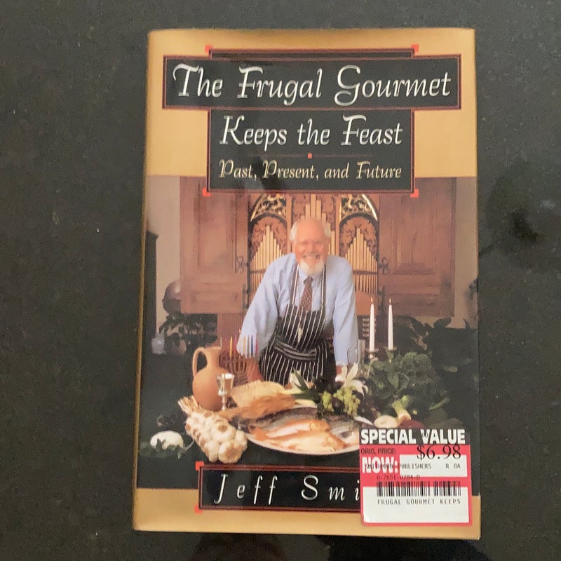 The Frugal Gourmet Keeps the Feast