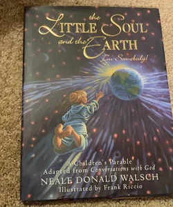 The Little Soul and the Earth