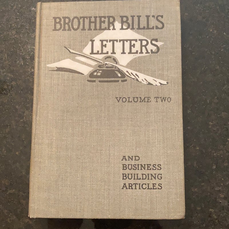 Brother Bills Letters Volume two