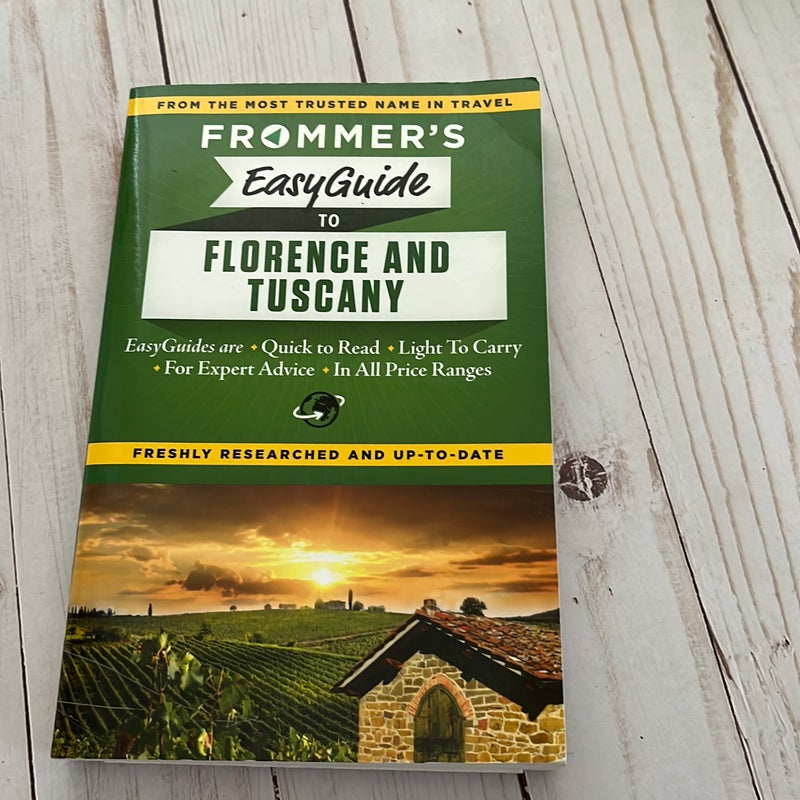 Frommer's EasyGuide to Florence and Tuscany