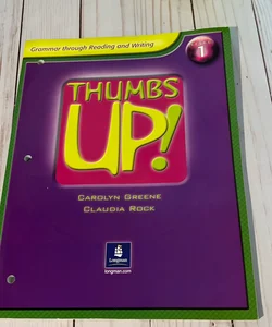 Thumbs Up! Grammar through Reading and Writing Workbook