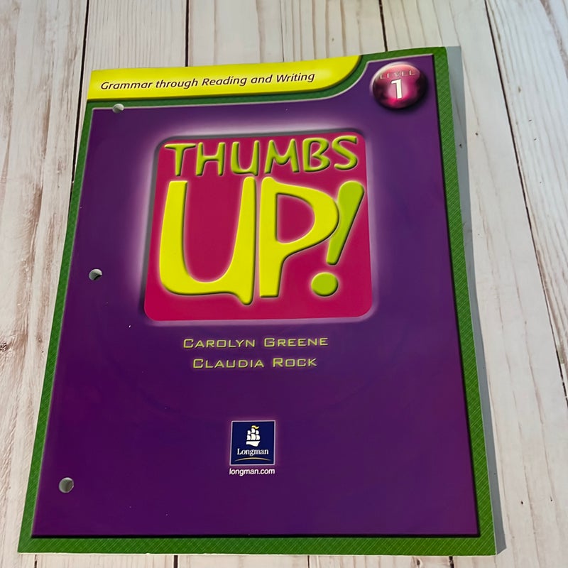 Thumbs Up! Grammar through Reading and Writing Workbook