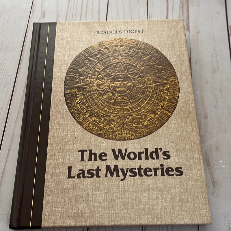 Reader’s Digest The World’s Last Mysteries