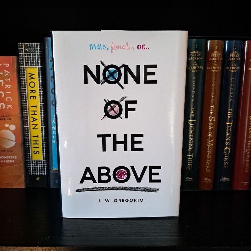 None of the Above (Signed, Personalized)