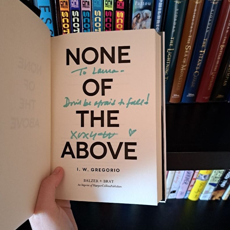 None of the Above (Signed, Personalized)