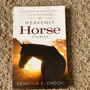 Heavenly Horse Stories