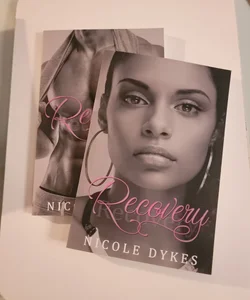 Recovery by Nicole Dykes signed & personalized 