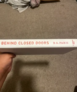 Behind Closed Doors