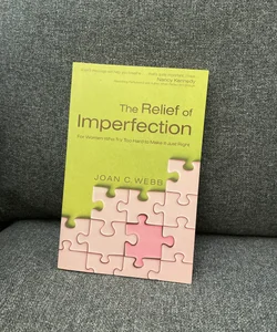 The Relief of Imperfection