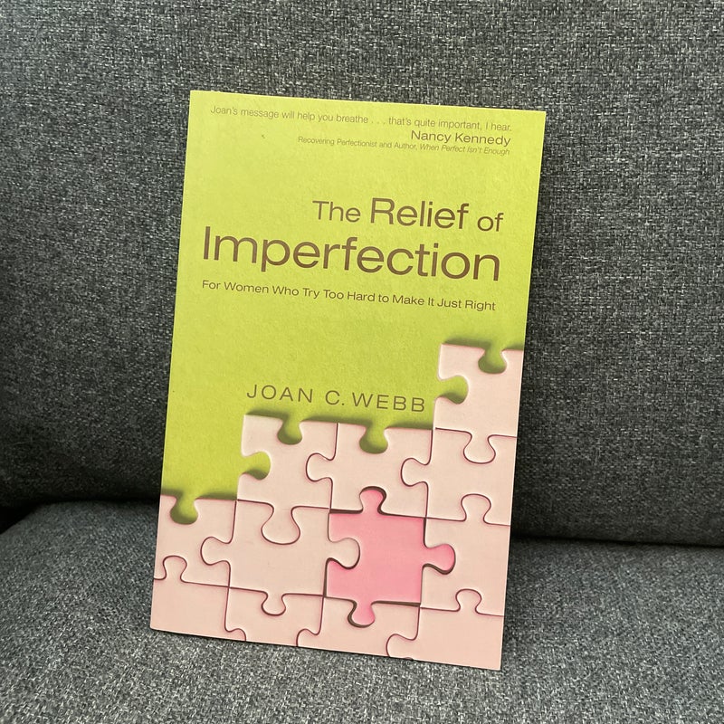 The Relief of Imperfection