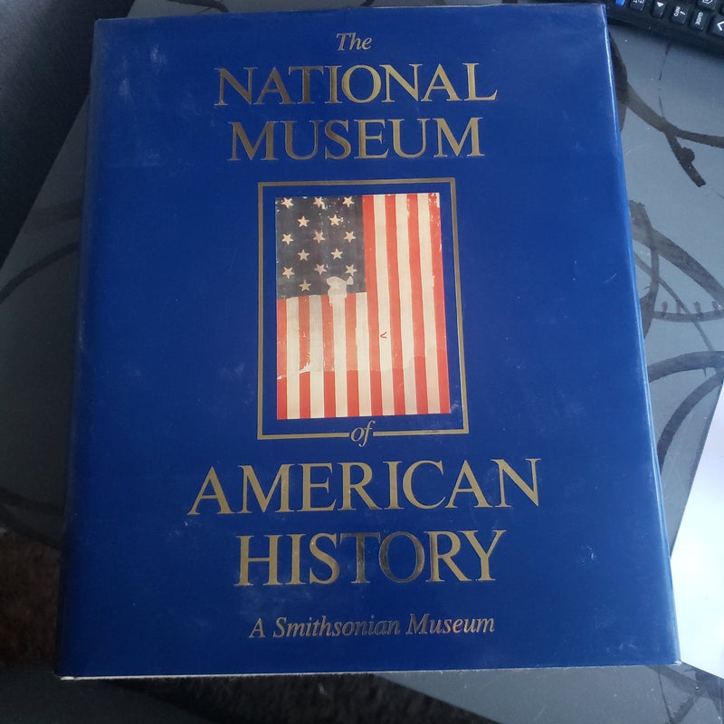 The National Museum of American History