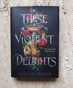 These Violent Delights SIGNED