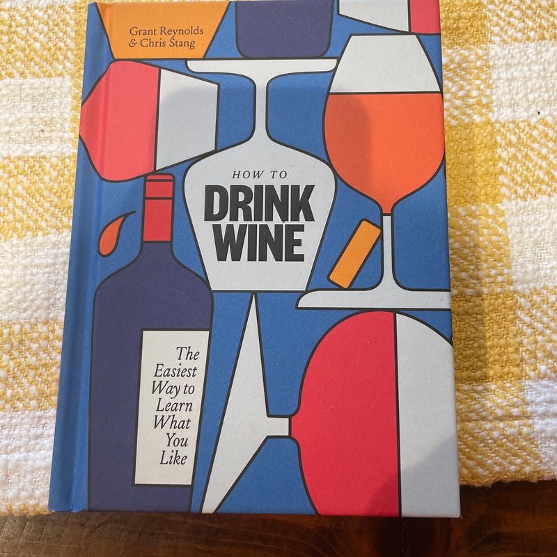 How to Drink Wine