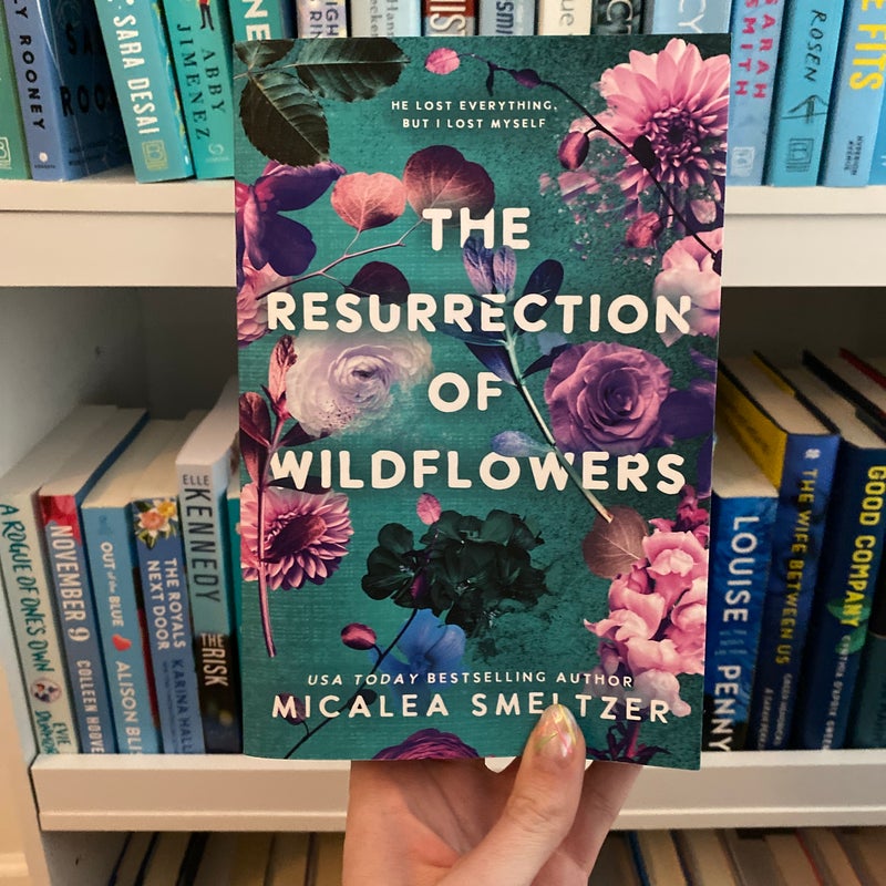 The Resurrection of Wildflowers