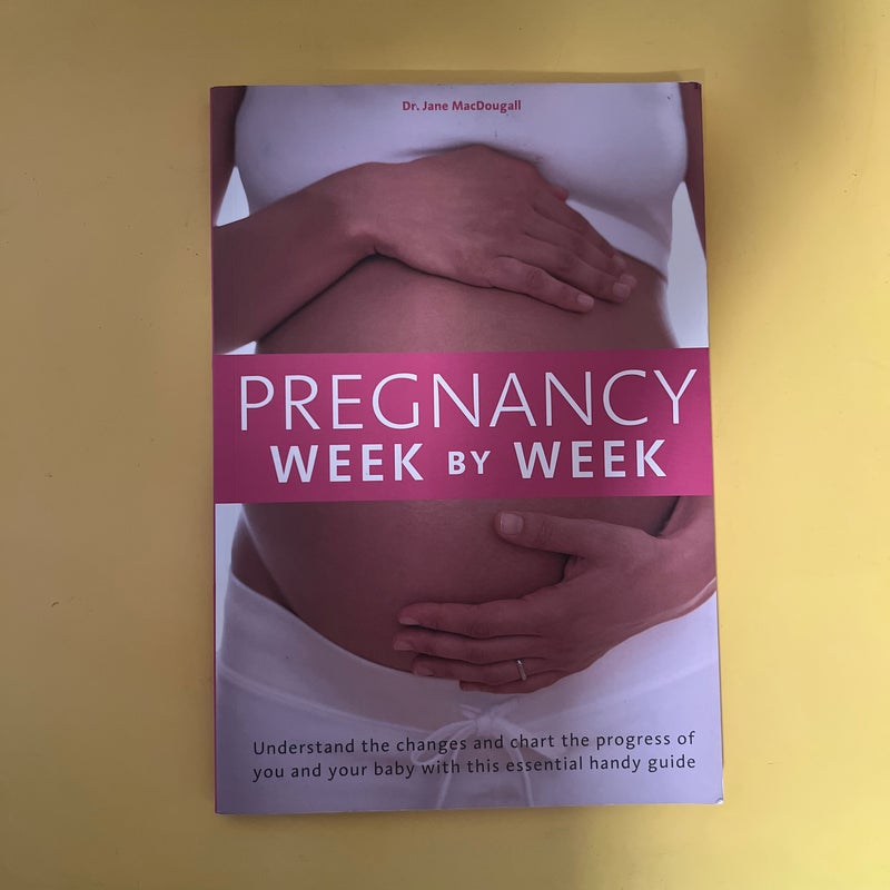 Pregnancy Week by Week 