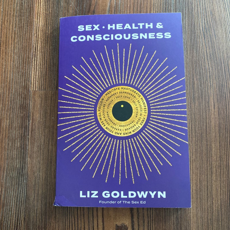 Sex, Health, and Consciousness