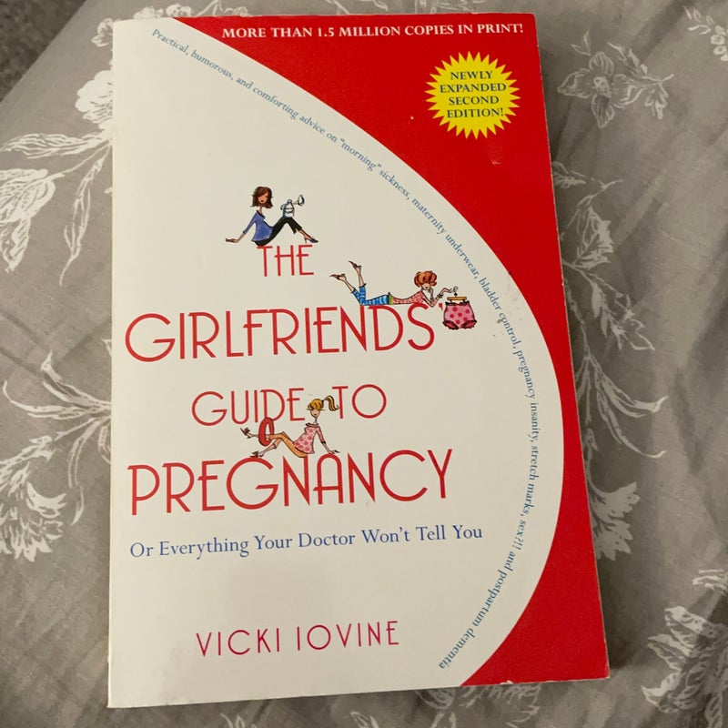 The Girlfriends' Guide to Pregnancy