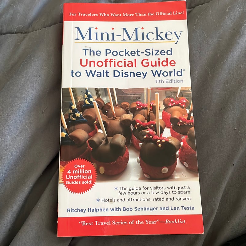 Mini Mickey: The Pocket-Sized Unofficial Guide to Walt Disney World