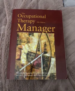 The occupational therapy manager 5th edition 