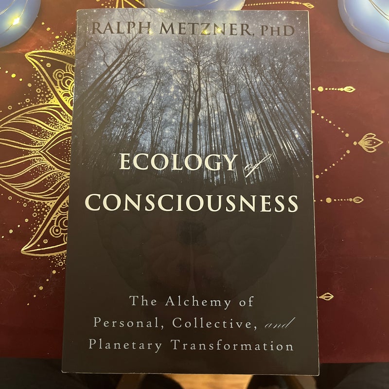 Ecology of Consciousness