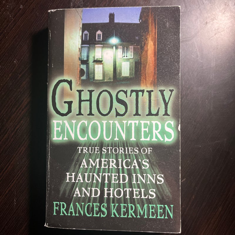 Ghostly Encounters