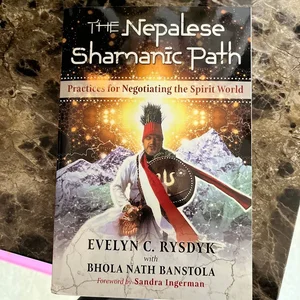 The Nepalese Shamanic Path