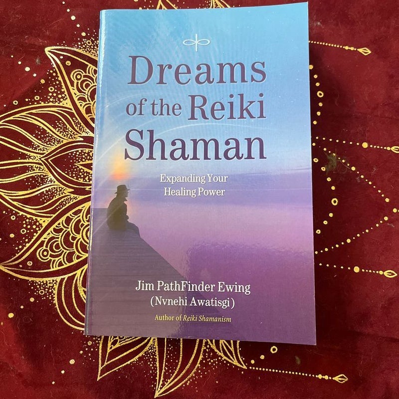 Dreams of the Reiki Shaman