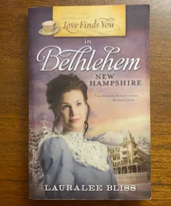 Love Finds You in Bethlehem, New Hampshire